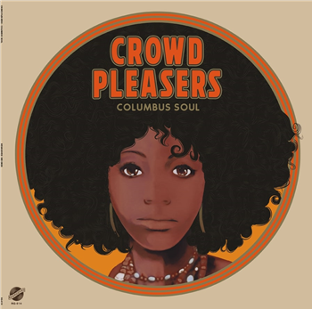 Crowd Pleasers - Columbus Soul - The 7000 Dollar Acetate (Black Vinyl Edition) - ReGrooved Records Crowd Pleasers - Columbus Soul - The 7000 Dollar Acetate (Black Vinyl Edition) - ReGrooved Records