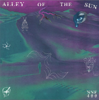 Various Artists - Alley of the Sun (2 X LP) - Not Not Fun Various Artists - Alley of the Sun (2 X LP) - Not Not Fun