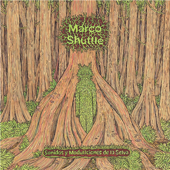 Marco Shuttle - Sonidos y Modulaciones de la Selva - Astral Industries Marco Shuttle - Sonidos y Modulaciones de la Selva - Astral Industries