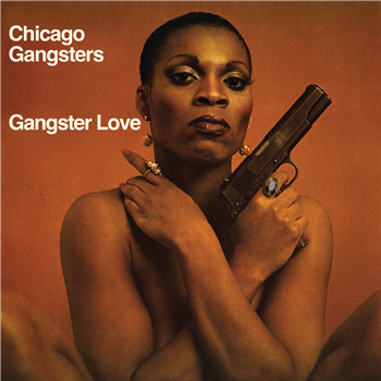 CHICAGO GANGSTERS - GANGSTER LOVE (pumpkin spice coloured vinyl) - AMHERST RECORDS