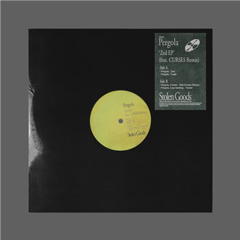 Pergola - Zed EP (incl. CURSES remix) - Stolen Goods Records