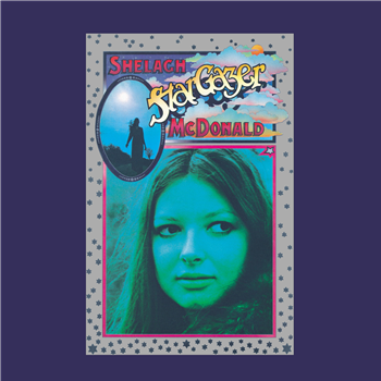 SHELAGH McDONALD - STARGAZER - DIFFERENT STROKES FOR DIFFERENT FOLKS