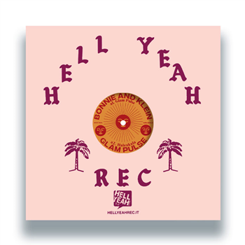 Bonnie & Klein Glam Pulse EP - Hell Yeah Recordings