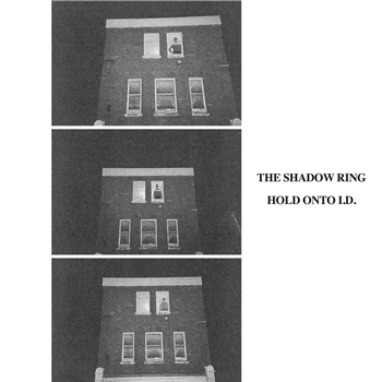 The Shadow Ring - Hold On Onto I.D. - BLANK FORMS The Shadow Ring - Hold On Onto I.D. - BLANK FORMS