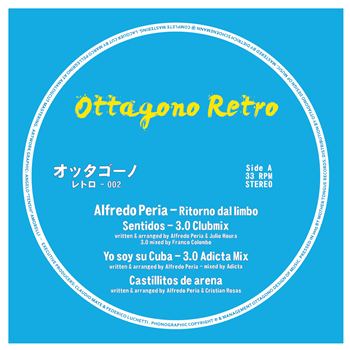 Alfredo Peria - Ritorno Dal Limbo EP - Ottagono Retro Alfredo Peria - Ritorno Dal Limbo EP - Ottagono Retro