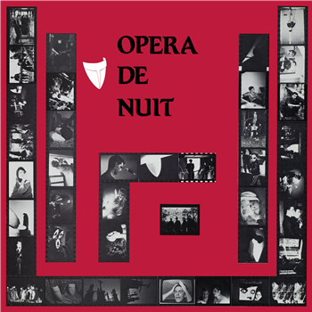 Opéra de Nuit - Opéra de Nuit - Dark Entries Opéra de Nuit - Opéra de Nuit - Dark Entries