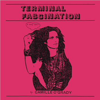 Camille OGrady - Terminal Fascination - Dark Entries Camille OGrady - Terminal Fascination - Dark Entries