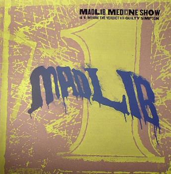 Madlib - Madlib Medicine Show No 1 Before The Verdict LP - Madlib Medicine Show Madlib - Madlib Medicine Show No 1 Before The Verdict LP - Madlib Medicine Show