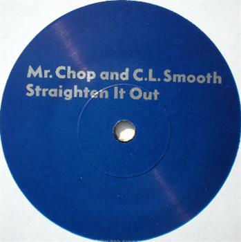 Mr Chop & C L Smooth - N/A