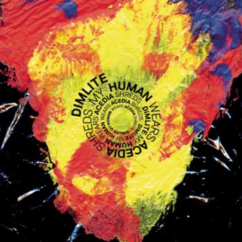 Dimlite - My Human Wears Acedia Shreds LP - Now Again Records