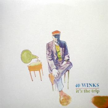 40 Winks - Its The Trip LP - Project: Mooncircle