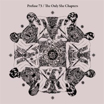 Prefuse 73 - The Only She Chapters - Warp Records