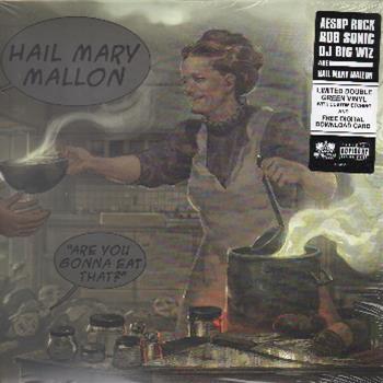 Hail Mary Mallon – Are You Gonna Eat That? LP - Rhymesayers Entertainment