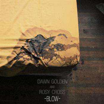 Dawn Golden And Rosy Cross – Blow EP - Mad Decent
