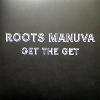 Roots Manuva - Get The Get Mixes - Big Dada Recordings