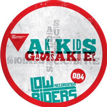 AK Kids - The gassAKu EP - Lowriders