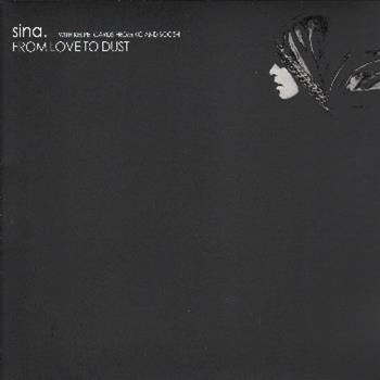 Sina - From Love To Dust LP - Project: Mooncircle