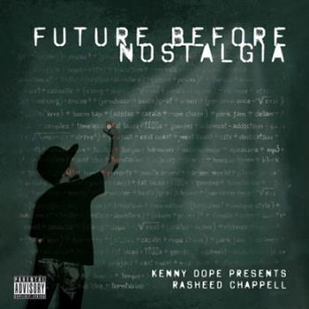 RASHEED CHAPPELL FUTURE BEFORE NOSTALGIA - Kay-Dee Records