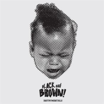 Black And Brown - Black and Brown Instrumentals LP - Fat Beats Records