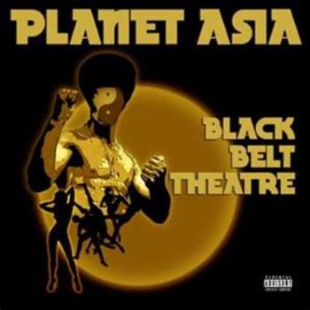 Planet Asia - Black Belt Theatre LP - Green Streets Ent. Planet Asia - Black Belt Theatre LP - Green Streets Ent.