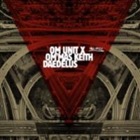 Om Unit vs OmMas Keith & Daedelus - LA Refixes - All City