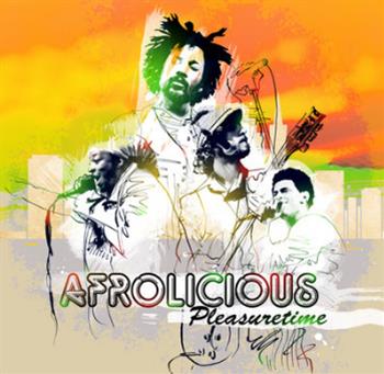 Afrolicious – Pleasuretime - Eighteenth Street Lounge