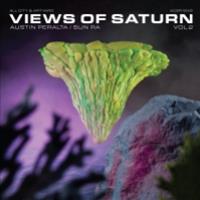 AUSTIN PERALTA / SUN RA - VIEWS OF SATURN #2 - All City