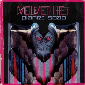 Planet Soap – VELVET HE1 - Cascade Records