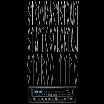 Strong Arm Steady & Statik Selektah - Stereotype LP - Stones Throw