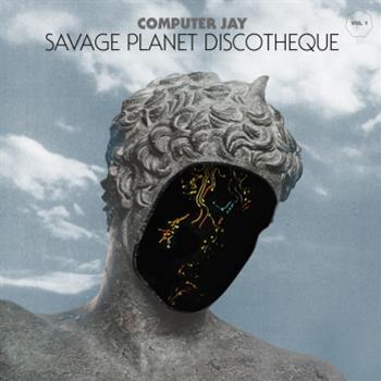 Computer Jay - Savage Planet Discotheque Vol. 1 - Weird Science Computer Jay - Savage Planet Discotheque Vol. 1 - Weird Science