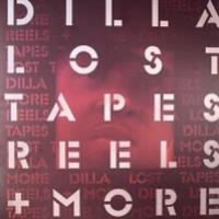 J DILLA - LOST TAPES, REELS + MORE - Mahogani Music