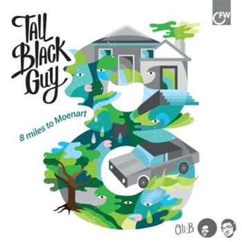 Tall Black Guy - 8 Miles To Moenart LP - First Word Records