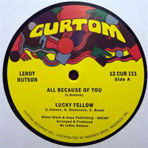 Leroy Hutson - Curtom Records