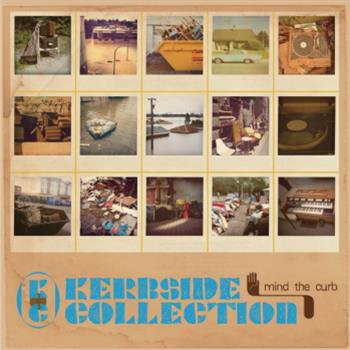 Kerbside Collection - Mind The Curb LP - Legere