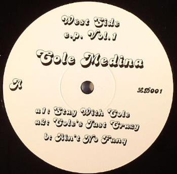 Cole Medina - West Side EP Vol. 1 - Licorice Delight Cole Medina - West Side EP Vol. 1 - Licorice Delight