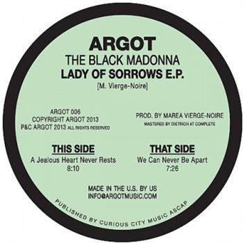 The Black Madonna - Lady Of Sorrows EP - Argot