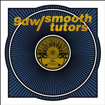 9dw / Smooth Tutors - Split EP - The Harmony Society