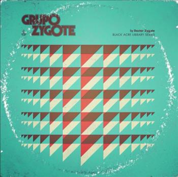 Doctor Zygote - Grupo Zygote LP - Black Acre