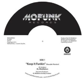 XL Middleton - Keep It Funkin - MoFunk Records