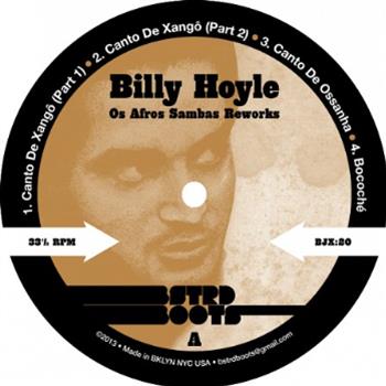 Billy Hoyle - Os Afros-Sambas Reworks - Bstrd Boots
