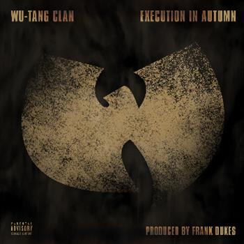 Wu Tang Clan - Execution In Autumn (7") - Soul Temple