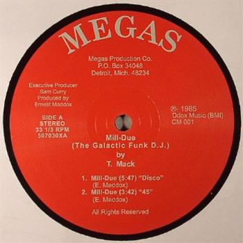 T. Mack - Mill-Due (The Galactic Funk DJ) - Megas Production Co.