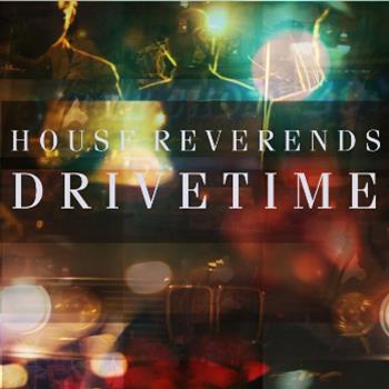 House Reverends - Well Rounded Individuals