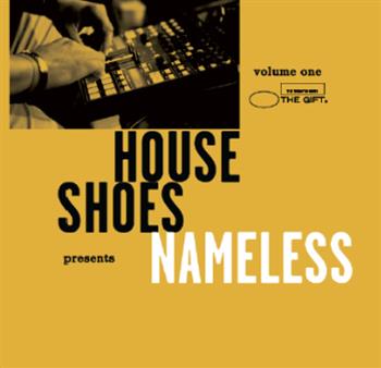 House Shoes Presents: Nameless - Volume One: The Gift LP - Street Corner Music