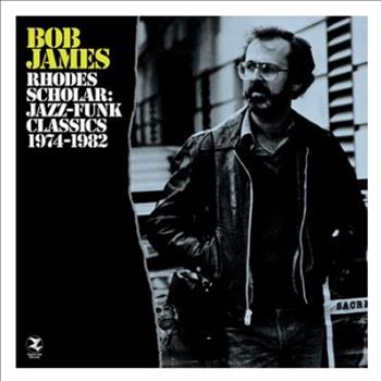 Bob James - Rhodes Scholar: Jazz-Funk Classics 1974-1982 (3 x 12") - DECISION