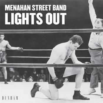 Menahan Street Band - Lights Out (7") - Daptone Records