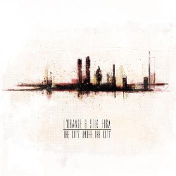 LOrange & Stik Figa - The City Under The City LP - Mello Music Group