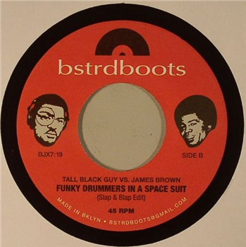 Tall Black Guy vs James Brown (7") - Bstrd Boots Tall Black Guy vs James Brown (7") - Bstrd Boots