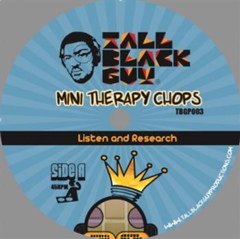 Tall Black Guy - Mini Therapy Chops 3 - Tall Black Guy Productions