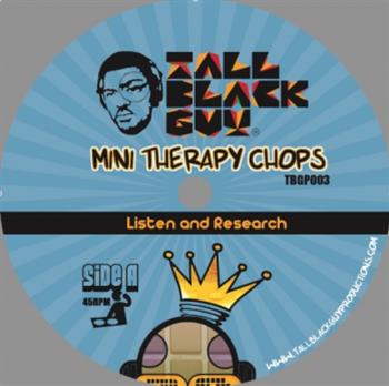Tall Black Guy - Mini Therapy Chops 3 - Tall Black Guy Productions Tall Black Guy - Mini Therapy Chops 3 - Tall Black Guy Productions